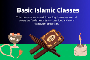 Basic Islamic Classes